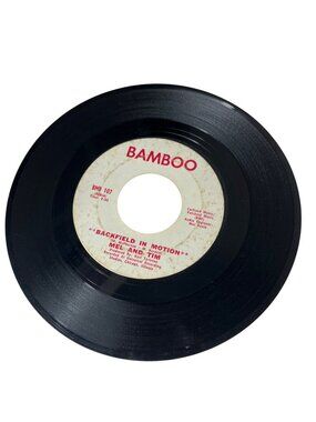 Mel & Tim 45 RPM Record "Backfield In Motion" B/W "Do Right Baby" Bamboo Label B